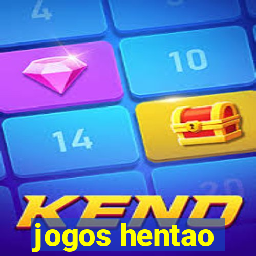 jogos hentao